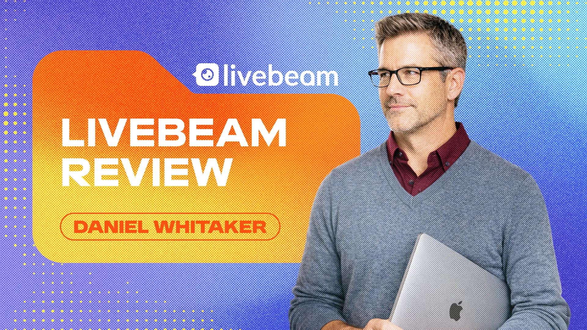 Livebeam Review: What Makes the Platform Stand Out Today?